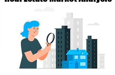 Real Estate Market Analysis: What You Need to Know